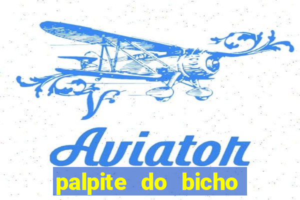 palpite do bicho deu no poste